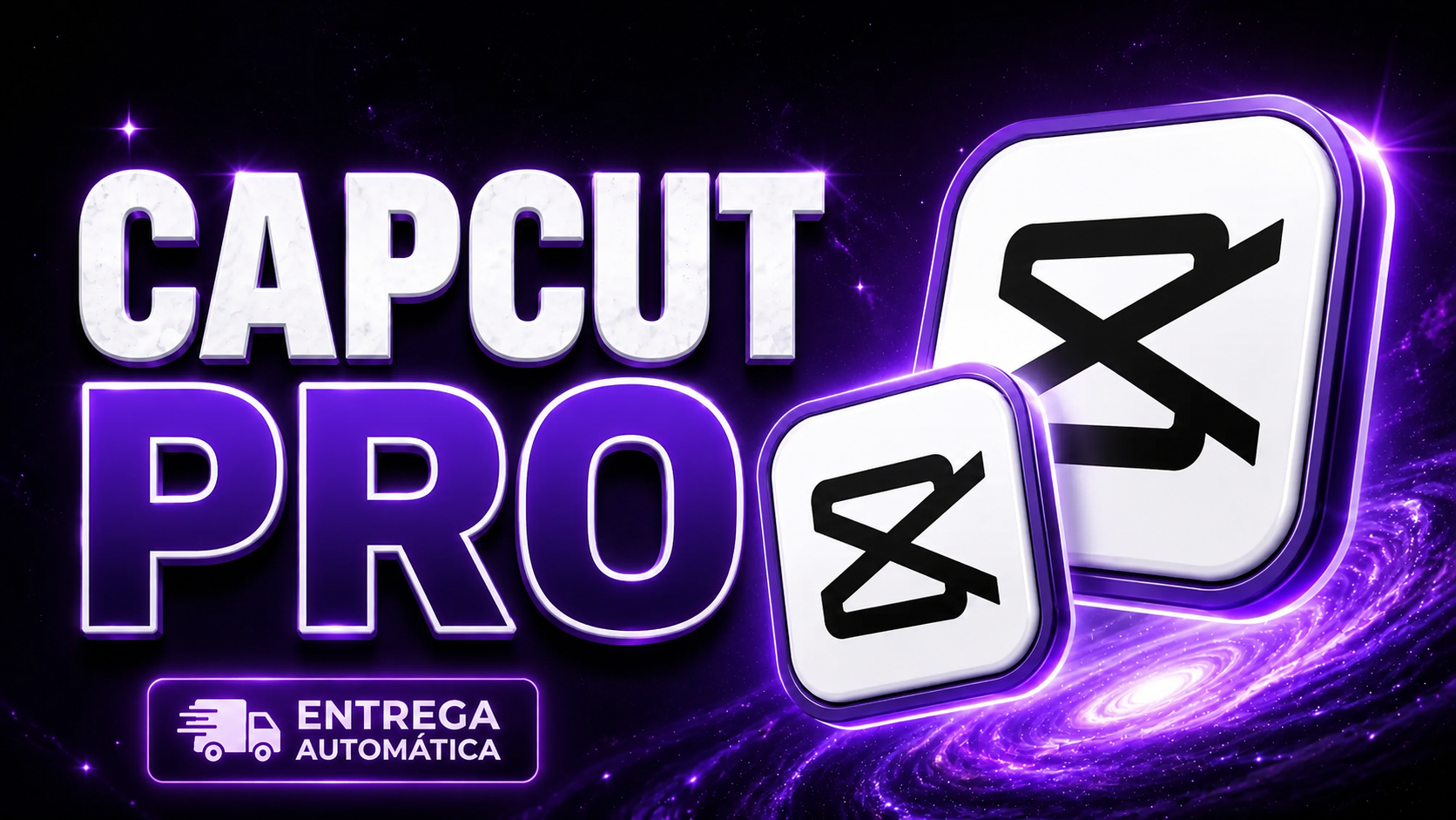 CapCut Pro com entrega automatica